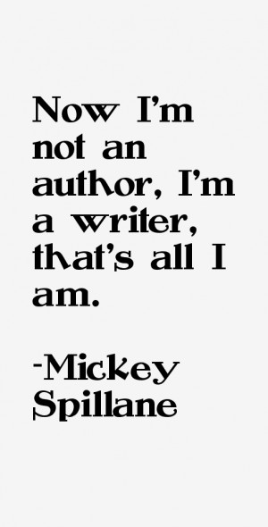 Mickey Spillane Quotes & Sayings