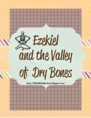 Cathy's Corner: Ezekiel and the Valley of the Dry Bones