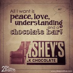 ॐ American Hippie Quotes ~ Peace Love and Chocolate More