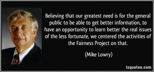 Believing that our greatest need is for the general public to be able ...