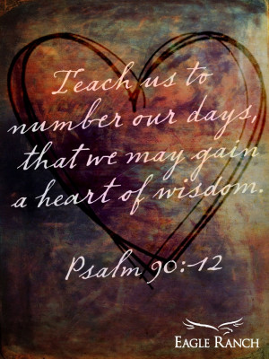 Cherish every day. #Quote #Psalm #BibleHeart, God, Quotes, Psalms 90 ...