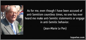 been accused of anti-Semitism countless times, no one has ever heard ...