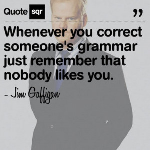 celebs pics quotes funny pics funny pictures funny quotes grammar nazi ...
