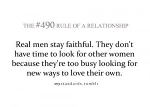 ... Men Stay Faithful. They Don’t Have Time To Look For Other Women