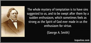 More George A. Smith Quotes