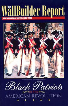 WallBuilders - Black Patriots Issue (reference this throughout ...