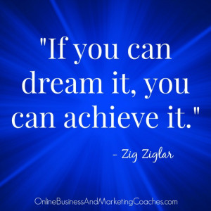 ... Quotes July 21, 2014: Zig Ziglar, Andy Fuehl, and Denis Waitley