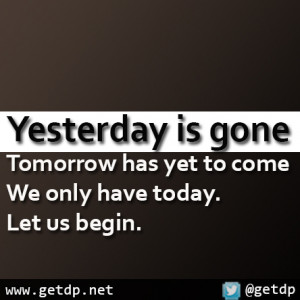 Yesterday is gone