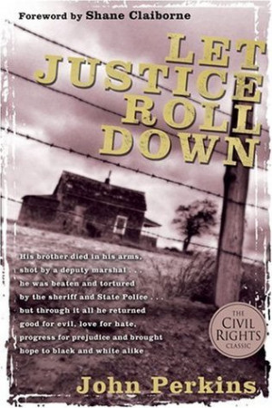 Start by marking “Let Justice Roll Down” as Want to Read: