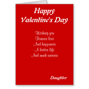 Daughter on valentine's day greeting cards