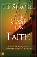 My first ever book on faith that I read. Looove it! It Lee Strobel ...
