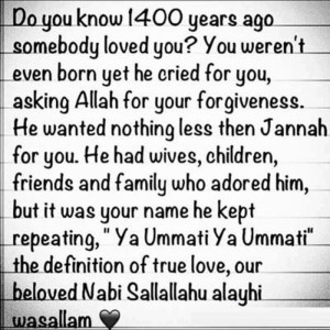Prophet Muhammad SAW Love For Umah