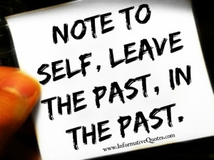 Leave the past in the past
