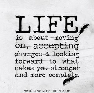 accept, change, feather, forward, happy, life, live, look, move, on ...