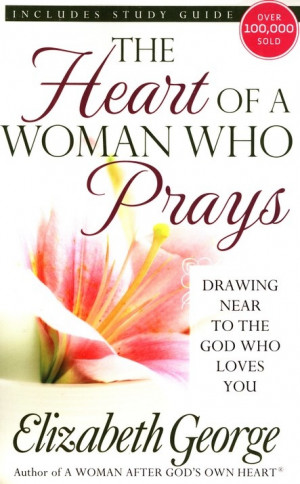 The Heart of A Women Who Prays