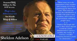 to End Obama’s ‘Reign of Terror’ ... Meet Sheldon Adelsons ...