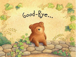 goodbye ecards sad little bear sitting on a wall with good bye message ...