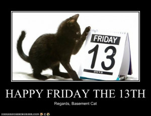 Happy Funny Friday the 13th!!!
