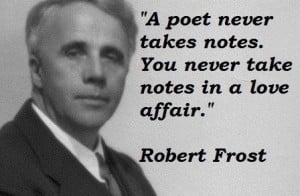 Robert frost famous quotes 4