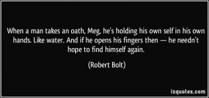 More Robert Bolt Quotes