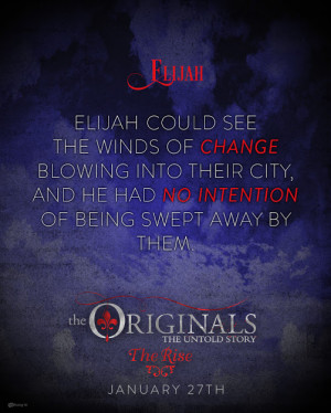 20 Delectable Quotes from The Originals Book 1: The Rise