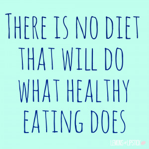 there is no diet quote