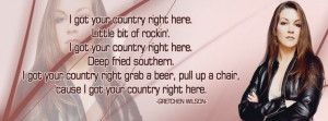 Gretchen Wilson I Got Your Country Lyrics Facebook Covers