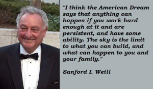 Sanford i weill famous quotes 1