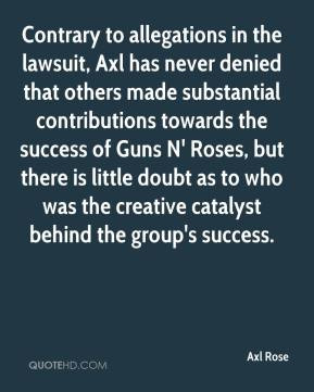 axl-rose-quote-contrary-to-allegations-in-the-lawsuit-axl-has-never ...