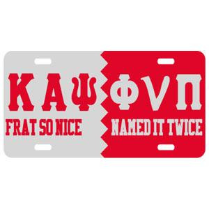 Kappa Alpha Psi Split Phi Nu Pi w/ Quote License Plate