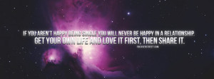 If Your Arent Happy Being Single Quote Facebook Cover