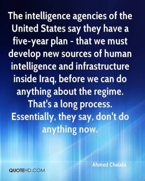 Ahmed Chalabi - The intelligence agencies of the United States say ...