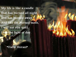 Hafiz Quotes, Hafez Quotes, Hafiz Shirazi Quotes, Hafiz of Shiraz ...