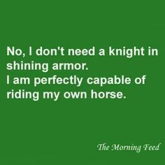 English Riding Quotes | Riding my own horse | Cowgirl Sayings More