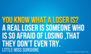 Don't be a loser....