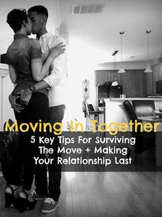 Moving In Together: 5 Key Tips For A Lasting Relationship More