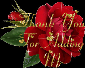 Thank you for adding me