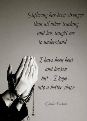 ... Dickens Quote from Great Expectations Suffering the Strongest Teacher