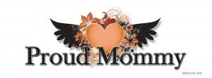 Proud Mommy Facebook Cover