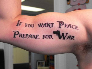 If you want peace, prepare for war.