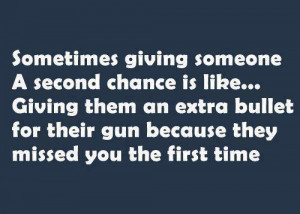 Sometimes giving someone a second chance