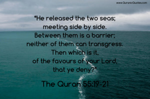 He released the two seas; meeting side by side.