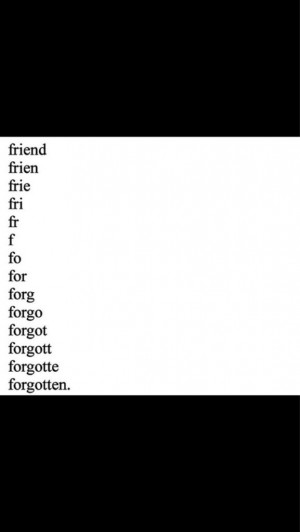 Friend... Forgotten...