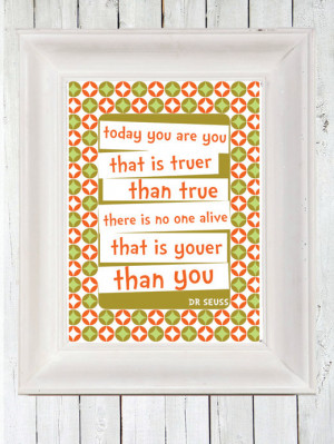 Dr Seuss Quote Poster, Youer Than You, A3, Typographic Poster