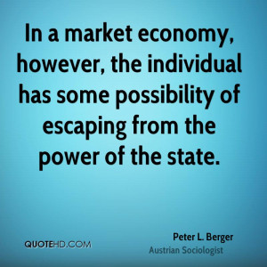 peter-l-berger-peter-l-berger-in-a-market-economy-however-the.jpg