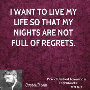 ... -herbert-lawrence-writer-quote-i-want-to-live-my-life-so-that-my.jpg