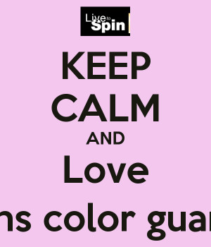 keep calm color guard quotes