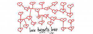 Love Begets Love fb Cover Picture