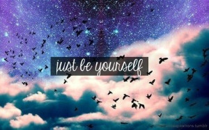 Just Be Yourself {Quote}