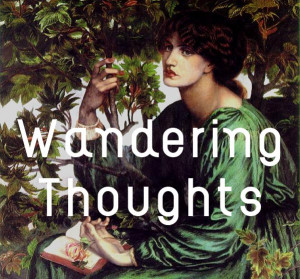 Wandering Thoughts}